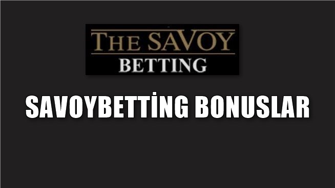 savoybetting-bonuslari