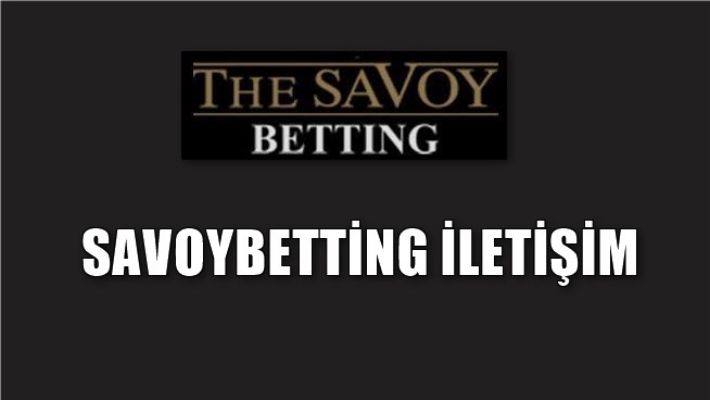 savoybetting-iletisim