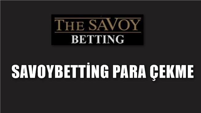 savoybetting-para-cekme